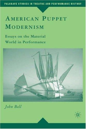American Puppet Modernism (Palgrave Studies in Theatre and Performance History)