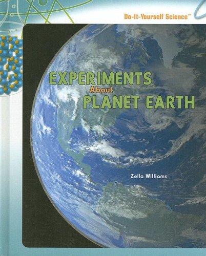 Experiments About Planet Earth (Do-It-Yourself Science)