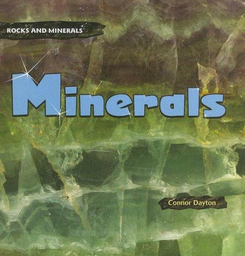 Minerals (Rocks and Minerals)