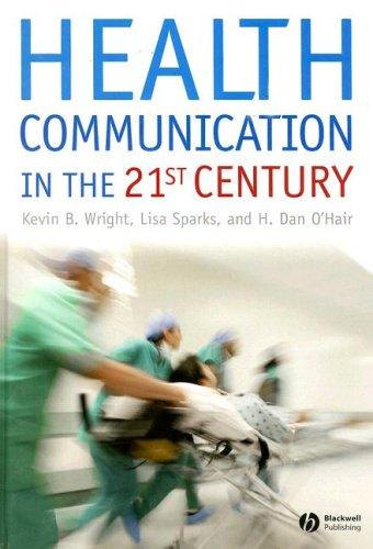 Health communication in the 21st century