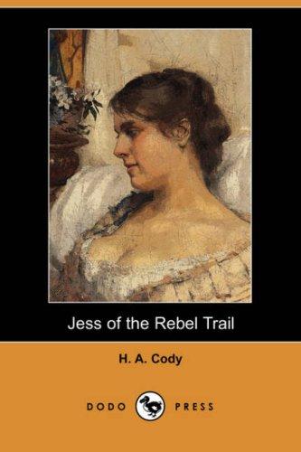 Jess of the Rebel Trail