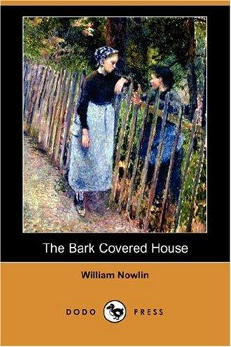 The bark covered house