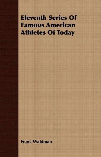 Eleventh Series Of Famous American Athletes Of Today