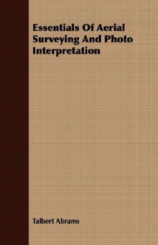 Essentials Of Aerial Surveying And Photo Interpretation