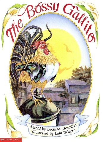 The Bossy Gallito/El Gallo de Bodas