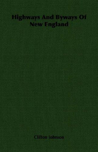 Highways And Byways Of New England
