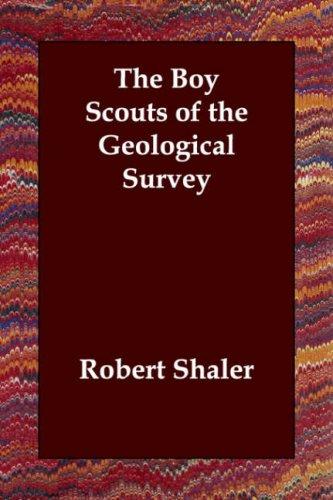 The Boy Scouts of the Geological Survey