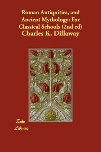 Roman Antiquities, and Ancient Mythology