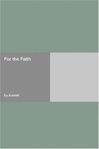 For the Faith
