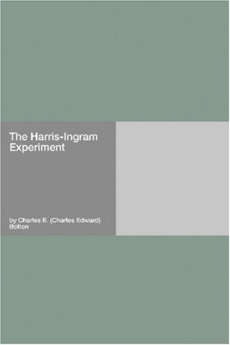 The Harris-Ingram Experiment