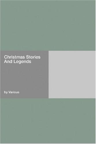 Christmas Stories And Legends