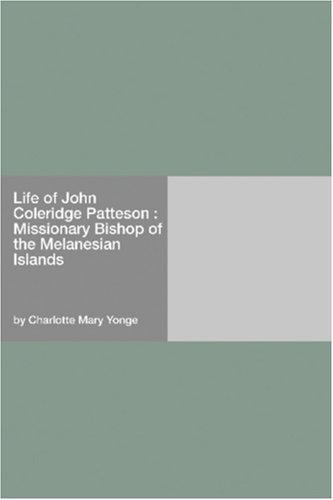 Life of John Coleridge Patteson