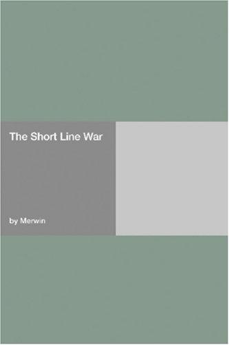 The Short Line War