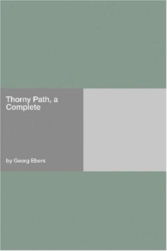Thorny Path, a  Complete