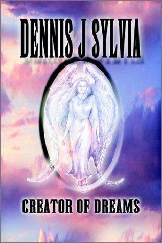 Creator of Dreams