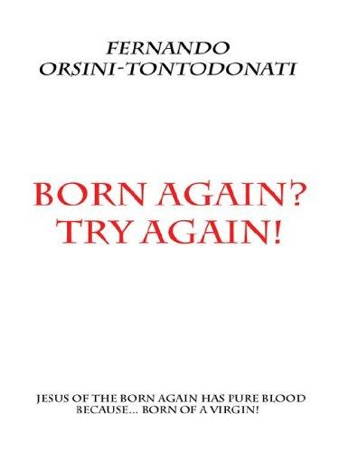 Born Again? Try Again