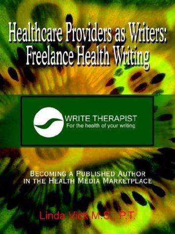Healthcare Providers As Writers