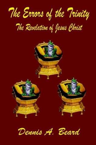The Errors of the Trinity