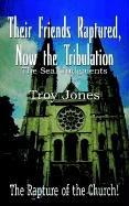 Their Friends Raptured, Now the Tribulation