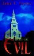 Deliver Them from Evil