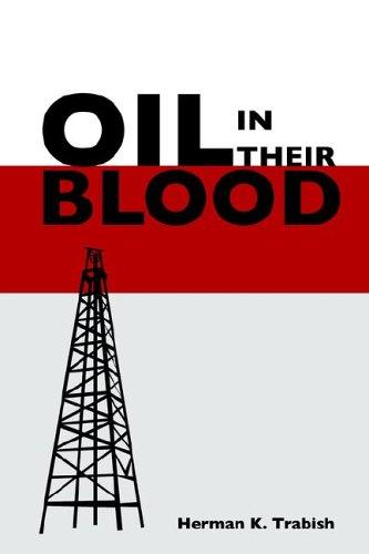 Oil In Their Blood