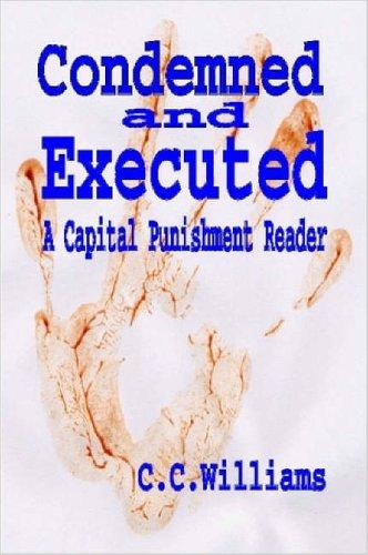 Condemned and Executed