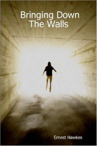 Bringing Down The Walls