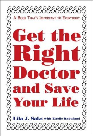 Get the Right Doctor and Save Your Life
