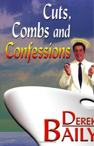 Cuts, Combs, and Confessions