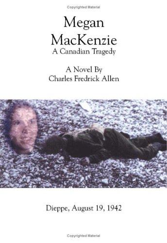 Megan MacKenzie - A Canadian Tragedy