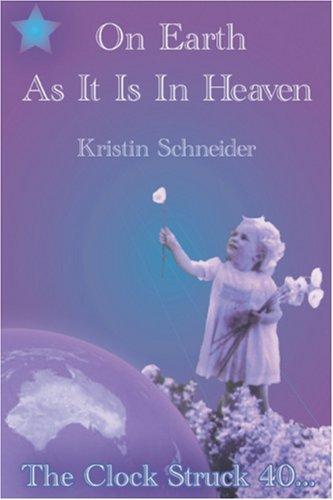 On Earth As It Is In Heaven