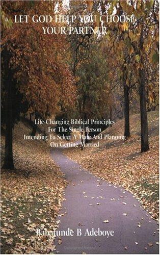Let God Help You Choose Your Partner