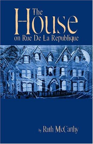 The House on Rue De La Republique