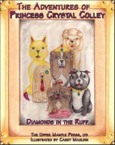 The Adventures of Princess Crystal Colley