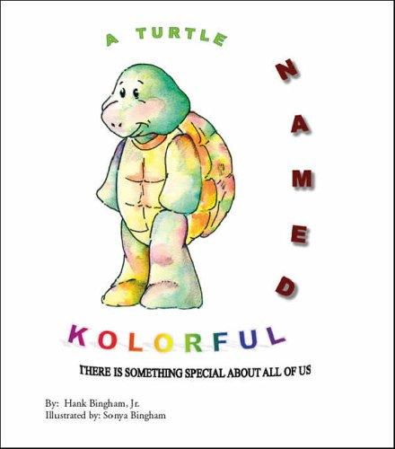 A Turtle Named Kolorful