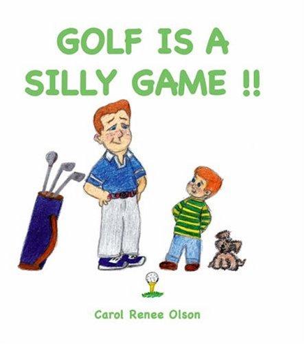 Golf Is A Silly Game!!