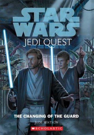 Star Wars - Jedi Quest - The Changing of the Guard