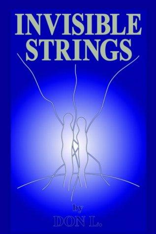 Invisible Strings