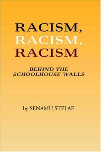 Racism, Racism, Racism