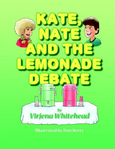 Kate, Nate and The Lemonade Debate