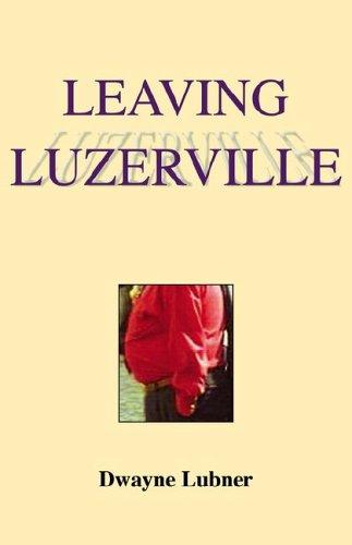 Leaving Luzerville