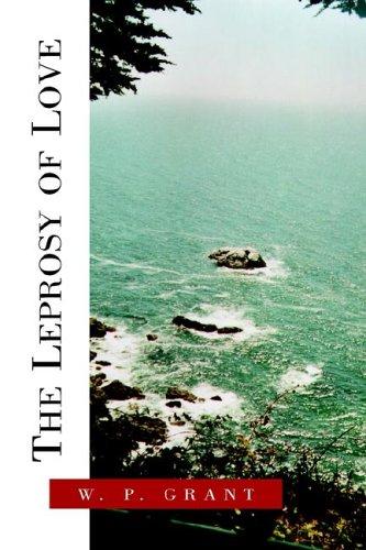 The Leprosy of Love