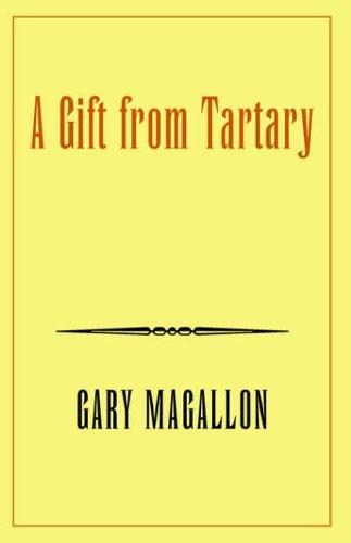 A Gift from Tartary