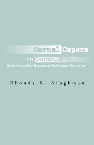 Carnal Capers in Canton, Ohio