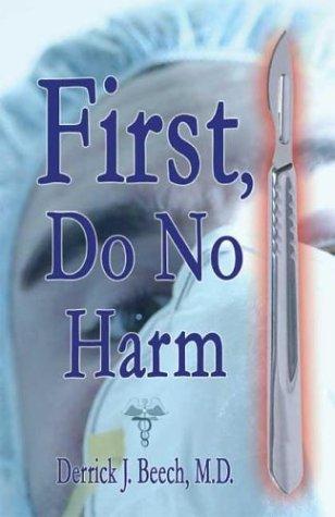 First, Do No Harm