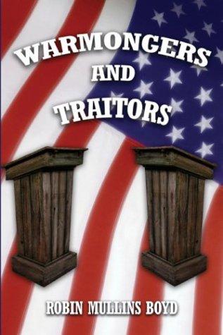 Warmongers & Traitors