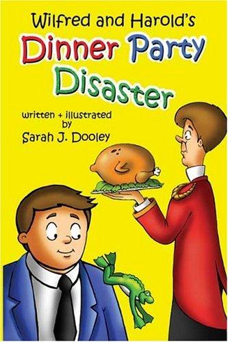 Wilfred and Harold's Dinner Party Disaster