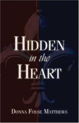 Hidden In the Heart