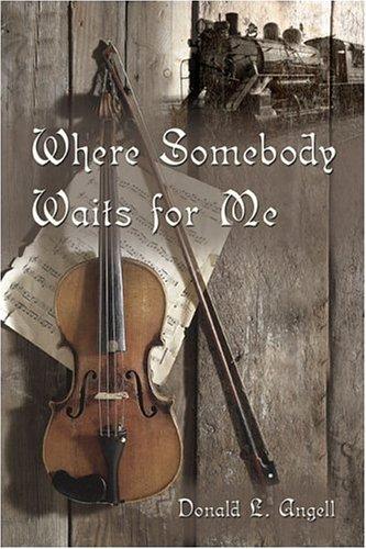 Where Somebody Waits for Me