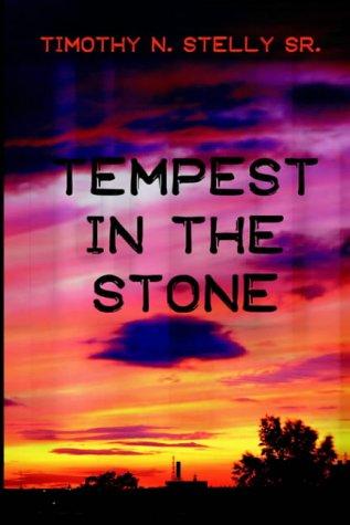 Tempest in the Stone